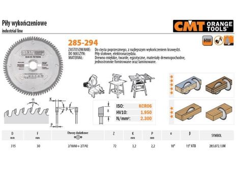 CMT PIŁA HM 315x30x3,2/2,2 Z=72N ... CIĘCIE POPRZECZNE, WYKAŃCZAJĄCE