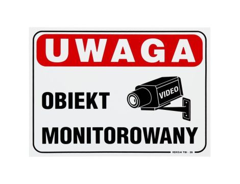 Tablica informacyjna /Uwaga obiekt monitorowany/ T-25x17