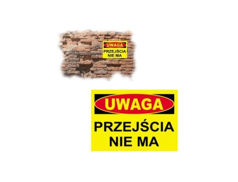 Trytyt Tablica budowlana ostrzegawcza 250x350 PRZEJŚCIA NIE MA BTO-8