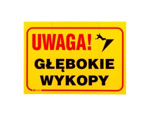 Tabliczka ostrzegawcza PCV /Uwaga! Głębokie wykopy 350x250/ B4/L/P
