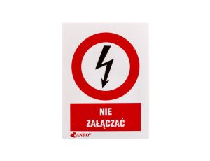 Samoprzylepna tabliczka ostrzegawcza /NIE ZAŁĄCZAĆ 52X74/ 3EZA/Q1/F