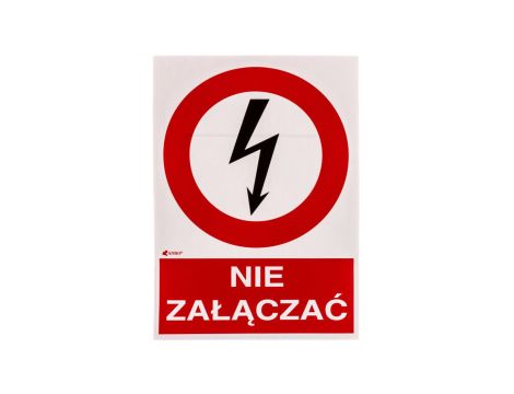 Samoprzylepna tabliczka ostrzegawcza /NIE ZAŁĄCZAĆ 148X210/ 3EZA/Q4/F