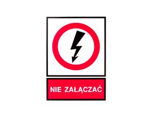 Tabliczka /znak zakazu/ TZZ 148X210P NIE ZAL. E04TZ-01032140200