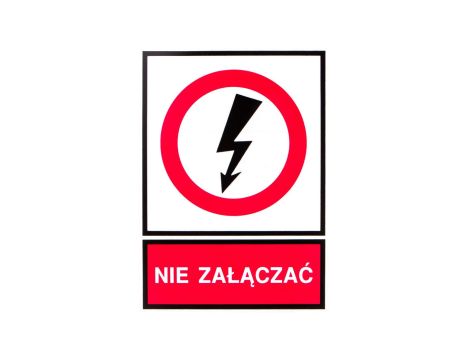 Tabliczka /znak zakazu/ TZZ 148X210P NIE ZAL. E04TZ-01032140200