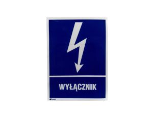 Samoprzylepna tabliczka ostrzegawcza /WYŁĄCZNIK 148X210/ 10EIA/Q4/F